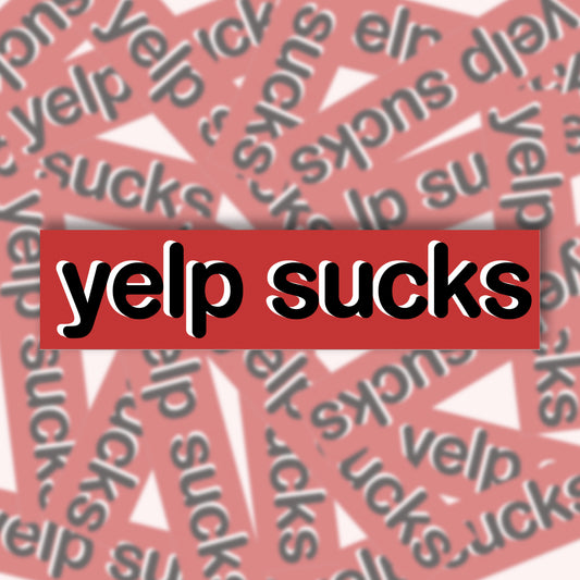 Yelp Sucks Bumper Sticker